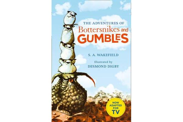 The Adventures of Bottersnikes and Gumbles