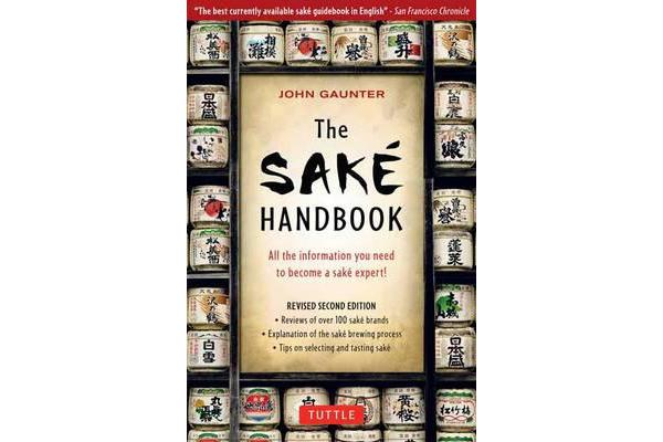 The Sake Handbook - All the information you need to become a Sake Expert!