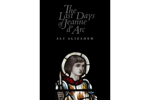 The Last Days of Jeanne d'Arc