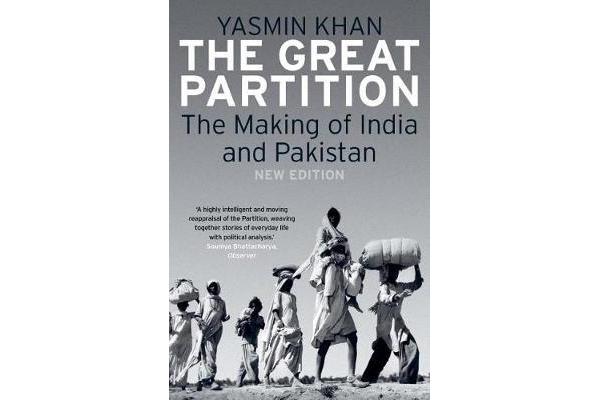 The Great Partition - The Making of India and Pakistan, New Edition