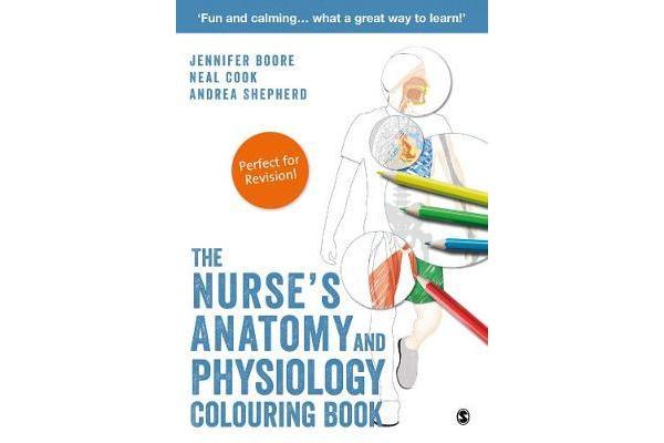 The Nurse's Anatomy and Physiology Colouring Book