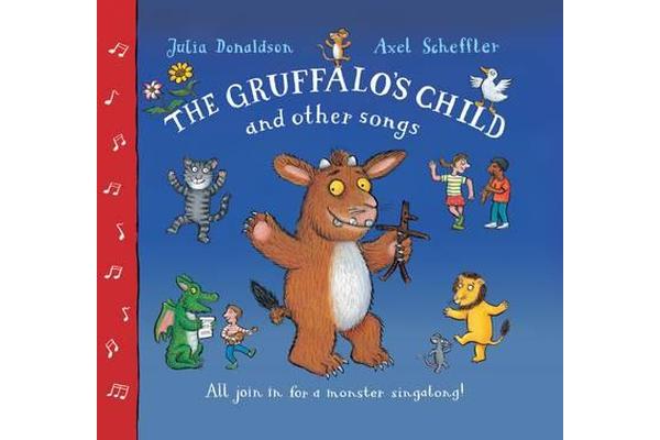 The Gruffalo's Child Song and Other Songs