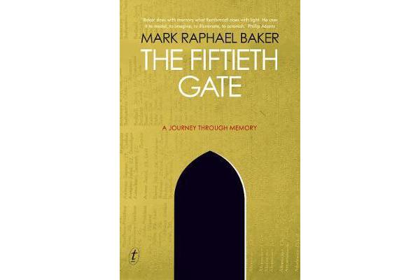 The Fiftieth Gate - A Journey Through Memory