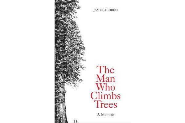 The Man Who Climbs Trees