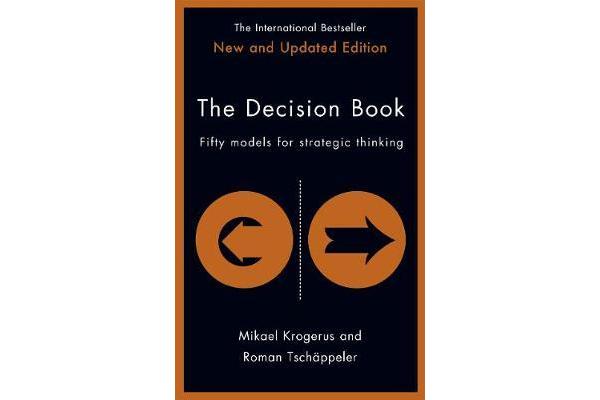 The Decision Book - Fifty models for strategic thinking (New Edition)