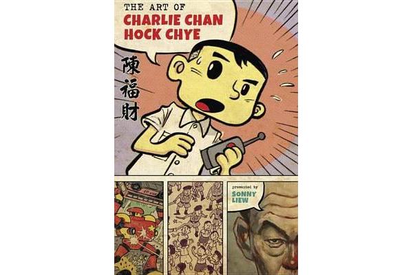 The Art Of Charlie Chan Hock Chye