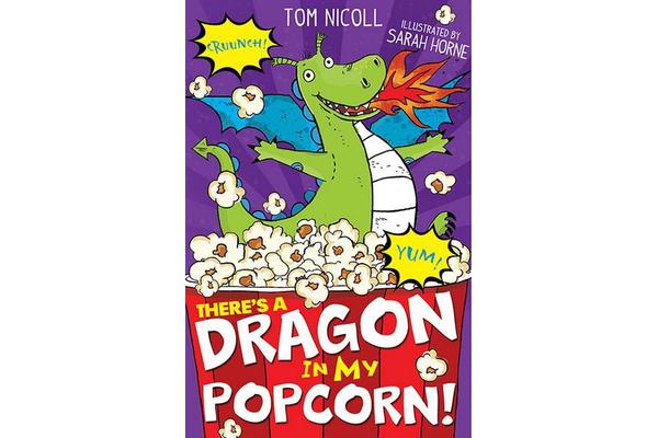 There's a Dragon in my Popcorn!