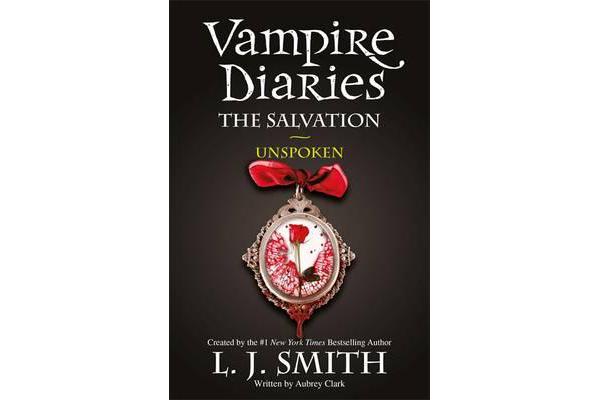 The Vampire Diaries: The Salvation: Unspoken - Book 12