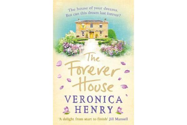 The Forever House - A cosy feel-good page-turner