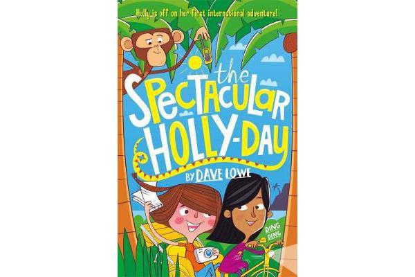 The Incredible Dadventure 3 - The Spectacular Holly-Day