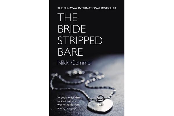 The Bride Stripped Bare