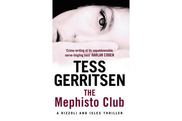 The Mephisto Club - (Rizzoli & Isles series 6)