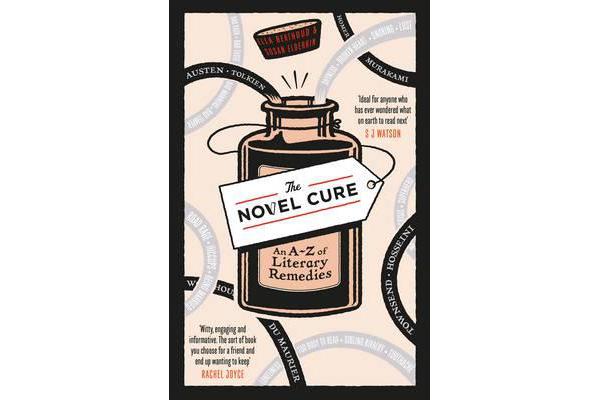 The Novel Cure - An A to Z of Literary Remedies