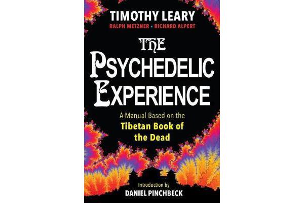 The Psychedelic Experience