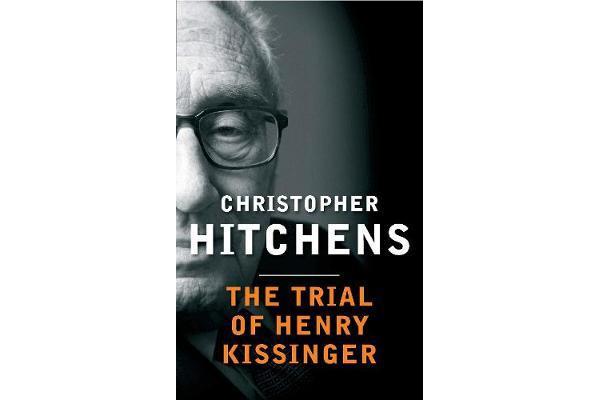 The Trial of Henry Kissinger