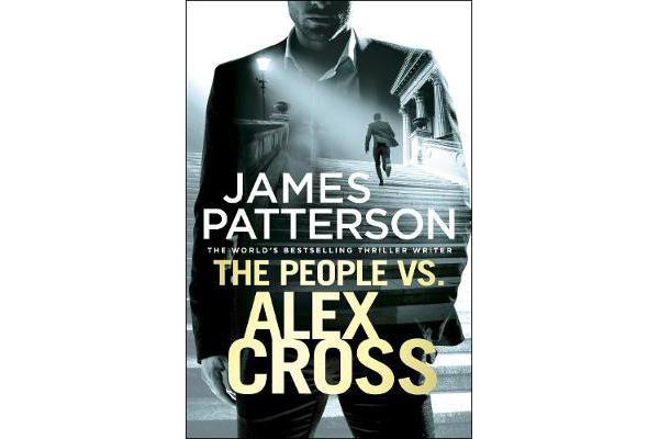 The People vs. Alex Cross - (Alex Cross 25)