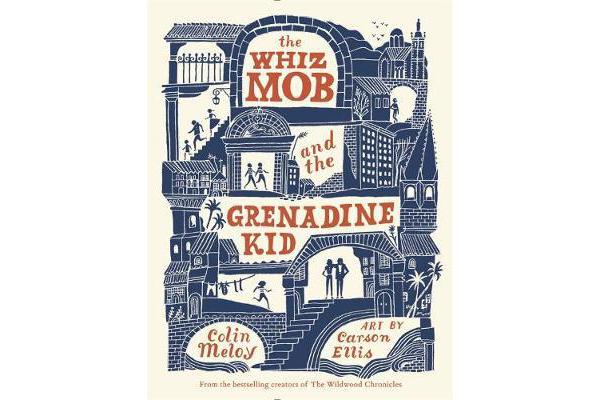 The Whiz Mob and the Grenadine Kid