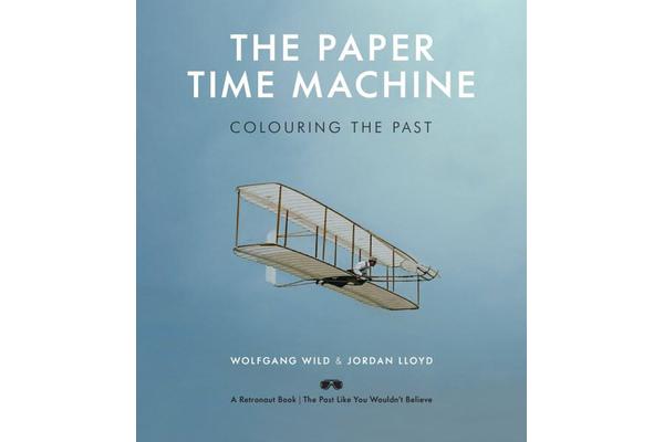 The Paper Time Machine - Colouring the Past