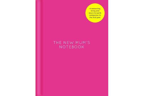 The New Mum's Notebook