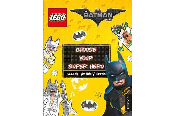 THE LEGO (R) BATMAN MOVIE - Choose Your Super Hero Doodle Activity Book