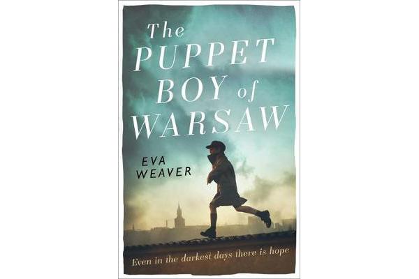 The Puppet Boy of Warsaw - A compelling, epic journey of survival and hope