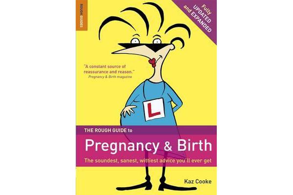 The Rough Guide to Pregnancy and Birth