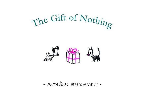 The Gift of Nothing