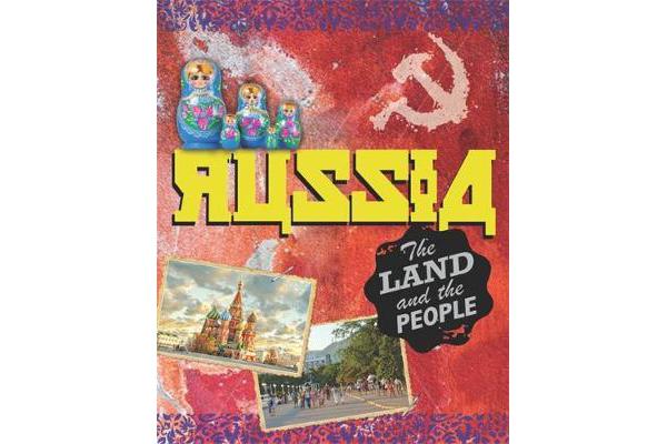 The Land and the People - Russia