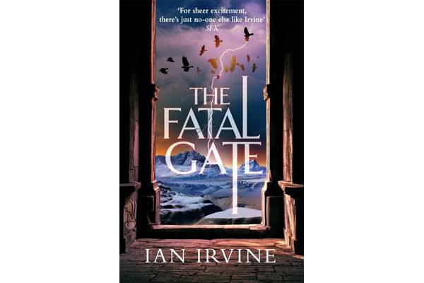 The Fatal Gate - The Gates of Good and Evil, Book Two (A Three Worlds Novel)