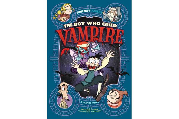 The Boy Who Cried Vampire - A Graphic Novel