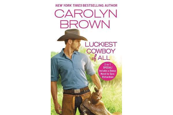 The Luckiest Cowboy of All - Two full books for the price of one