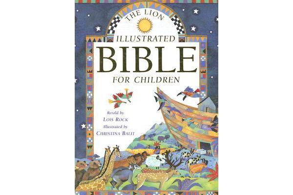 The Lion Illustrated Bible for Children