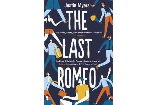 The Last Romeo - A razor-sharp, laugh-out-loud debut