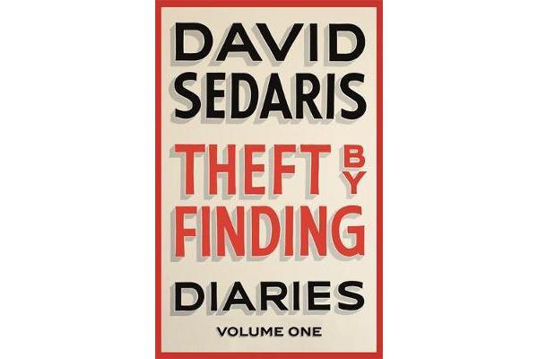 Theft by Finding - Diaries: Volume One