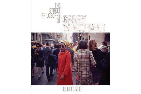 The Street Philosophy of Garry Winogrand