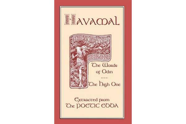 The Havamal - Sayings of the High One