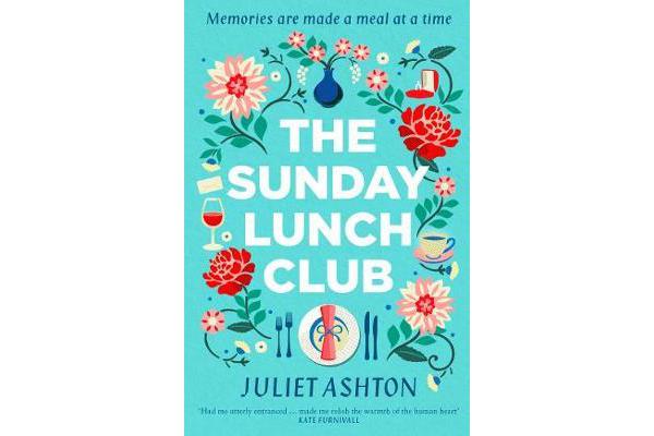 The Sunday Lunch Club - The feel-good novel of 2018