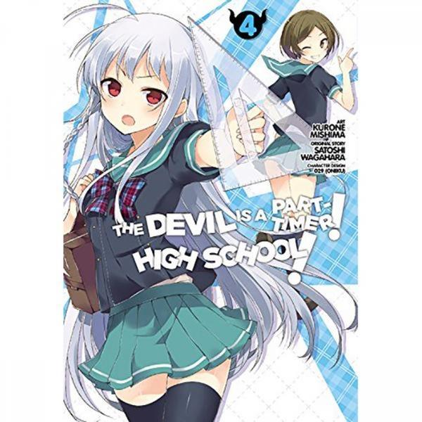 The Devil Is A Part-timer! High School!: Volume 4