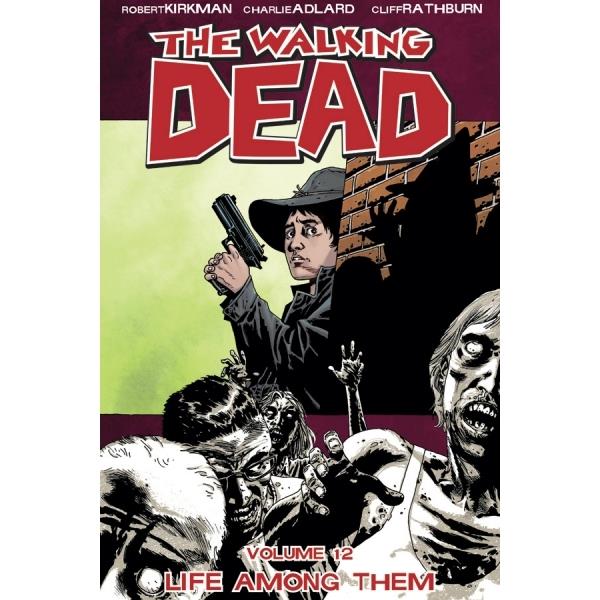 The Walking Dead Volume 12 Life Among Them