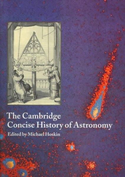 The Cambridge Concise History of Astronomy