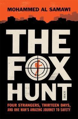 The Fox Hunt: Four Strangers; Thirteen Days; and One Man's Amazin