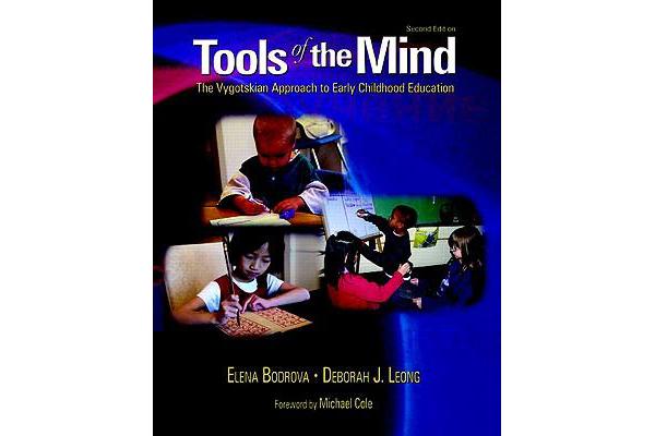 Tools of the Mind - The Vygotskian Approach to Early Childhood Education