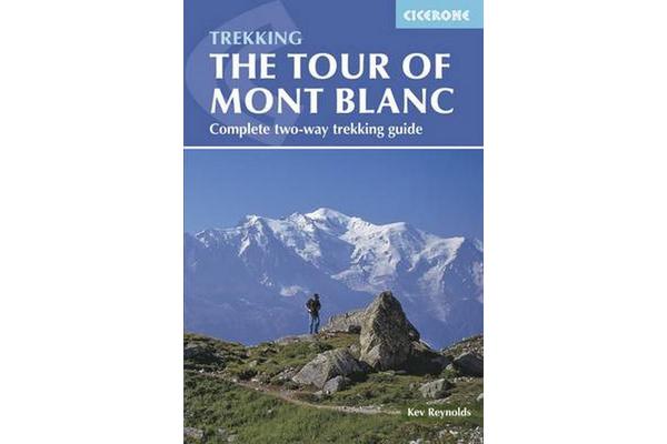 Tour of Mont Blanc - Complete two-way trekking guide