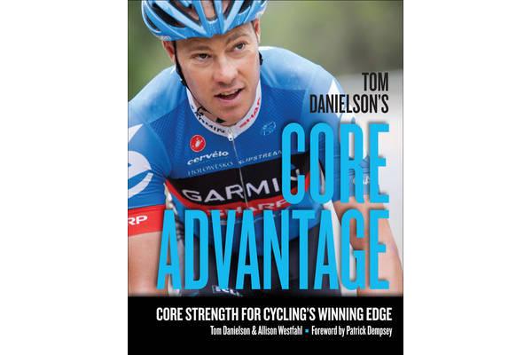 Tom Danielson's Core Advantage - Core Strength for Cycling's Winning Edge