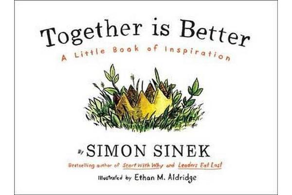 Together Is Better - A Little Book of Inspiration