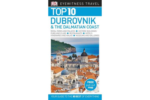 Top 10 Dubrovnik and the Dalmatian Coast