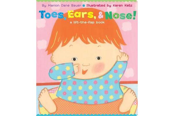 Toes, Ears, & Nose! - A Lift-the-Flap Book (Lap Edition)