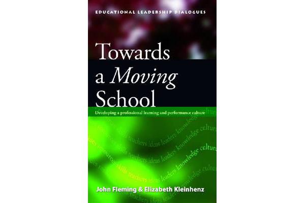 Towards A Moving School - Developing a Professional Learning