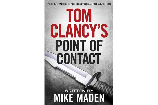 Tom Clancy's Point of Contact - INSPIRATION FOR THE THRILLING AMAZON PRIME SERIES JACK RYAN