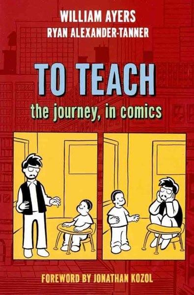 To Teach: The Journey; in Comics